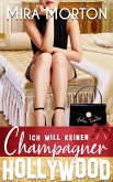 Ich will keinen Champagner (eBook, ePUB)