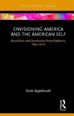 Envisioning America and the American Self - Appelrouth, Scott