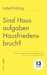 Sind Hausaufgaben Hausfriedensbruch? - Bild 1