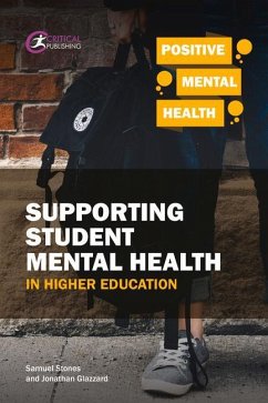 Supporting Student Mental Health in Higher Education - Stones, Samuel; Glazzard, Jonathan