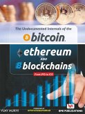 THE UNDOCUMENTED INTERNALS OF THE BITCOIN ETHEREUM AND BLOCKCHAINS (eBook, PDF)