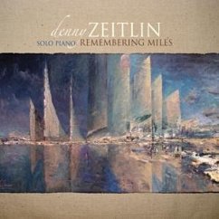 Remembering Miles - Zeitlin,Denny