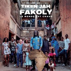 Le Monde Est Chaud - Tiken Jah Fakoly
