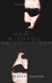 How I wish you had known me (DRAMA / Gay & Lesbian, #1) (eBook, ePUB)