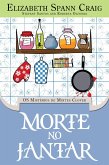 Morte no Jantar (OS Mistérios de Mirtes Clover) (eBook, ePUB)