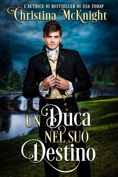 Un Duca nel suo Destino (eBook, ePUB) - Mcknight, Christina