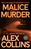 Malice Murder: Small Town Women's Fiction Romantic Suspense (Olman County, #5) (eBook, ePUB)