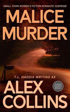 Cover Malice Murder: Small Town Women's Fiction Romantic Suspense (Olman County, #5) (eBook, ePUB)