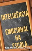 Inteligência Emocional na Escola (eBook, ePUB)