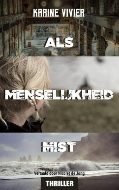 Als menselijkheid mist (eBook, ePUB) - Vivier, Karine