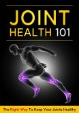 Joint Health 101 (eBook, ePUB)