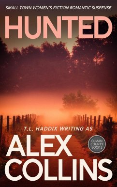 Cover Hunted: Small Town Women's Fiction Romantic Suspense (Olman County, #2) (eBook, ePUB)