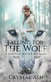 Falling for the Wolf: A Shifted Mates Prequel (eBook, ePUB)