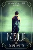 Ma Soeur (Mary Hades) (eBook, ePUB) Ma Soeur (Mary Hades) (eBook, ePUB)