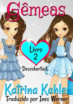 Cover Gêmeas: Livro 2 - Descobertas! (eBook, ePUB)