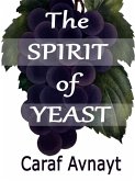 The Spirit of Yeast (eBook, ePUB)