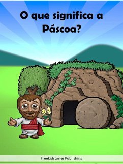 O que significa a Páscoa (eBook, ePUB) - Publishing, Freekidstories