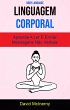Linguagem Corporal - Aprenda A Ler E... - Bild 1