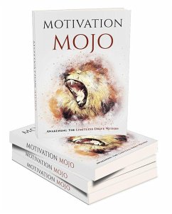 Motivation Mojo (eBook, ePUB) - Brown, M. C.