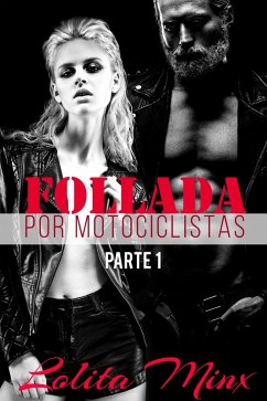 Cover Follada por Motociclistas - Parte 1 (eBook, ePUB)