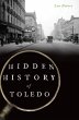Hidden History of Toledo (eBook, ePUB) - Bild 1
