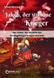 Jakob, der stumme Krieger (eBook, ePUB) - Bild 1