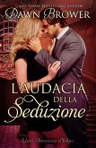 L'audacia della seduzione (eBook, ePUB) L'audacia della seduzione (eBook, ePUB)