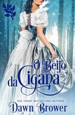 O Beijo da Cigana (eBook, ePUB) O Beijo da Cigana (eBook, ePUB)