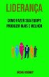 Liderança: Como Fazer Sua Equipe... - Bild 1