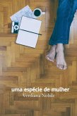 Uma espécie de mulher (eBook, ePUB)