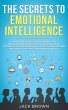 The Secrets to Emotional Intelligence:... - Bild 1