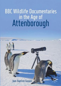BBC Wildlife Documentaries in the Age of Attenborough - Gouyon, Jean-Baptiste
