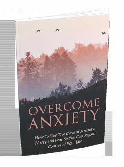 Overcome Anxiety (eBook, ePUB) - Downs, Jay