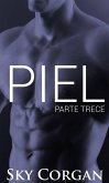 Piel: Parte Trece (eBook, ePUB)