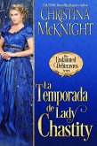 La temporada de lady Chastity (Serie Debutantes Impávidas, #4) (eBook, ePUB)