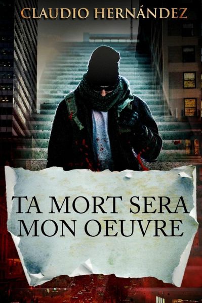 Ta mort sera mon oeuvre (eBook, ePUB) Ta mort sera mon oeuvre (eBook, ePUB)