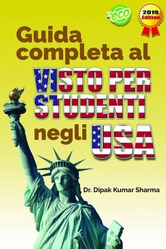 Cover Guida completa al VISTO PER STUDENTI negli USA (eBook, ePUB)