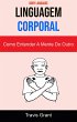 Linguagem Corporal: Como Entender A... - Bild 1