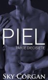 Piel: Parte Diecisiete (eBook, ePUB)