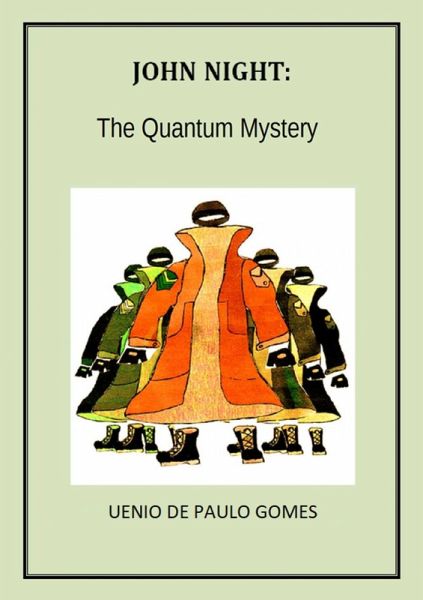 John Night: The Quantum Mystery (eBook, ePUB) John Night: The Quantum Mystery (eBook, ePUB)