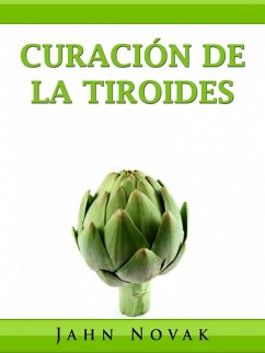 Curacion De La Tiroides (eBook, ePUB) Cover Curacion De La Tiroides (eBook, ePUB)