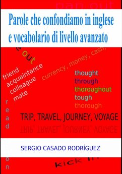 Cover Parole che confondiamo in inglese e vocabolario di livello avanzato (eBook, ePUB)
