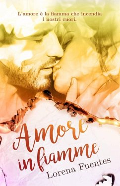 Cover Amore in fiamme (eBook, ePUB)