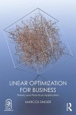 Linear Optimization for Business (eBook, PDF)