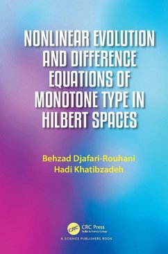 Nonlinear Evolution and Difference Equations of Monotone Type in Hilbert Spaces (eBook, PDF) - Rouhani, Behzad Djafari