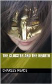 The Cloister and the Hearth (eBook, PDF)