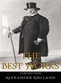 Alexander Kielland: The Best Works (eBook, ePUB)
