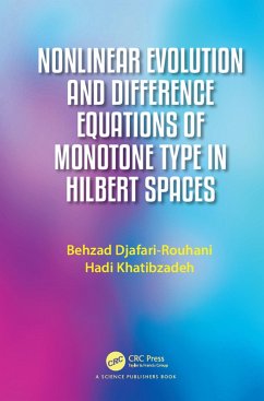 Nonlinear Evolution and Difference Equations of Monotone Type in Hilbert Spaces (eBook, ePUB) - Rouhani, Behzad Djafari
