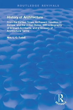 History of Architecture From the Earliest Times (eBook, PDF) - Tuthill, L. C.