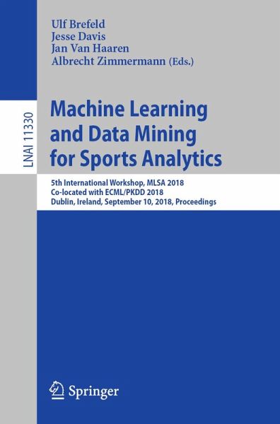 Machine Learning and Data Mining for Sports Analytics (eBook, PDF) Machine Learning and Data Mining for Sports Analytics (eBook, PDF)
